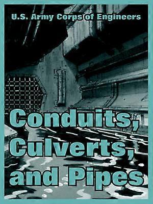 Conduits Culverts and Pipes