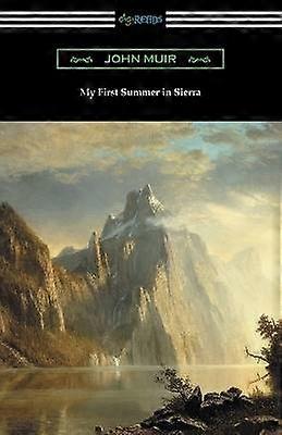 My First Summer in Sierra