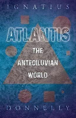 Atlantide - Le monde antédiluvien
