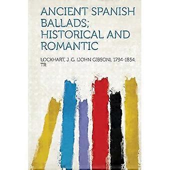 Muinaiset espanjalaiset balladit; Historiallinen ja romanttinen