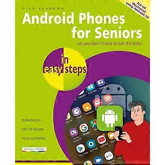 Android Phones For Seniors In Easy Steps - Nick Vandome