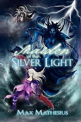 Maiden of the Silver Light Season 3