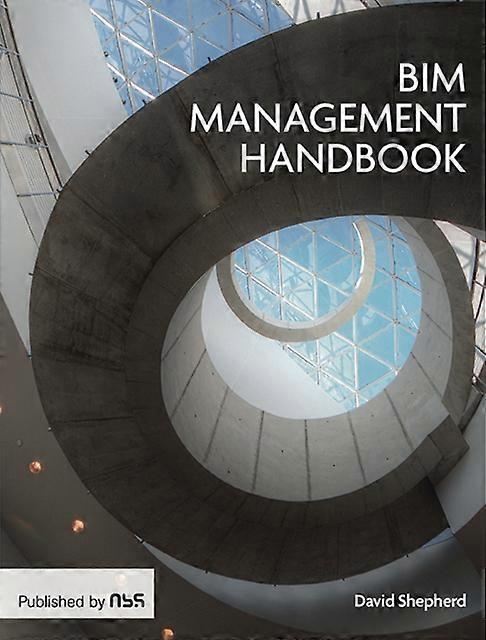 Bim Management Handbook by David Shepherd Paperback
