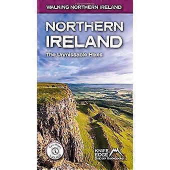 Northern Ireland The Unmissable Hikes