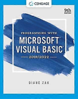 Programming With Microsoft Visual Basic 2019/2022