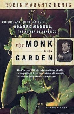 De monnik in de tuin: Het verloren en teruggevonden genie van Gregor Mendel, de vader van de genetica.