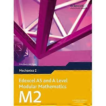 EDEXCEL AS und eine Ebene Modular Mathematik - Mechanik 2