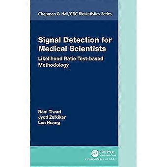 Signaldetektion für Mediziner: Testbasierte Likelihood-Ratio-Methodik