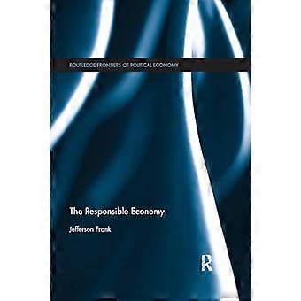 L'economia responsabile (Routledge Frontiers of Political Economy)