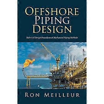 Offshore-Rohrleitungsplanung: Technische Entwurfsverfahren und mechanische Rohrleitungsmethoden