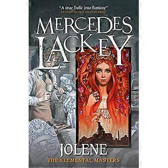 Elementaalimestarit - Jolene (Elementaalimestarit)