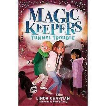 Magic Keepers: Tunneltrøbbel