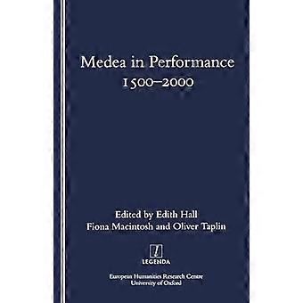Medea in Performance 1500-2000 (Legenda)
