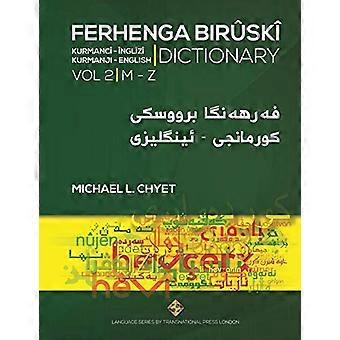 FERHENGA BIRUSKI - Kurmandschi-Deutsches Wörterbuch - Band Zwei: M-Z (Sprache)