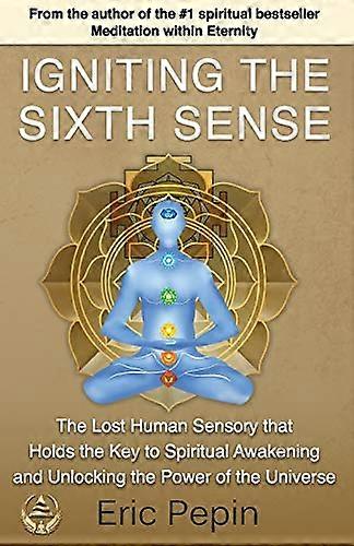 Igniting the Sixth Sense