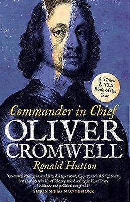 Oliver Cromwell: opperbevelhebber