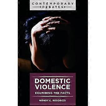 Domestic Violence Examining the Facts
