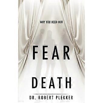 Why you need not fear death
