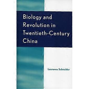 Biology And Revolution In Twentieth-century China - Laurence Schneider - Paperback - English Book - History