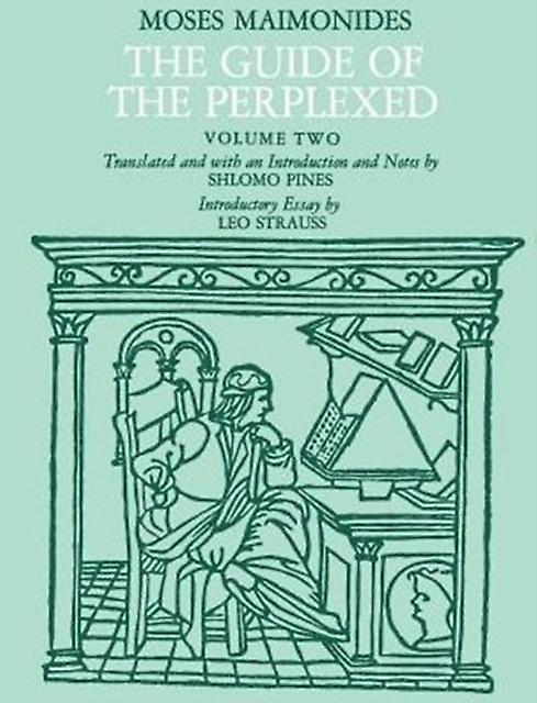 The Guide Of The Perplexed Volume 2 by Moses Maimonides Paperback Book