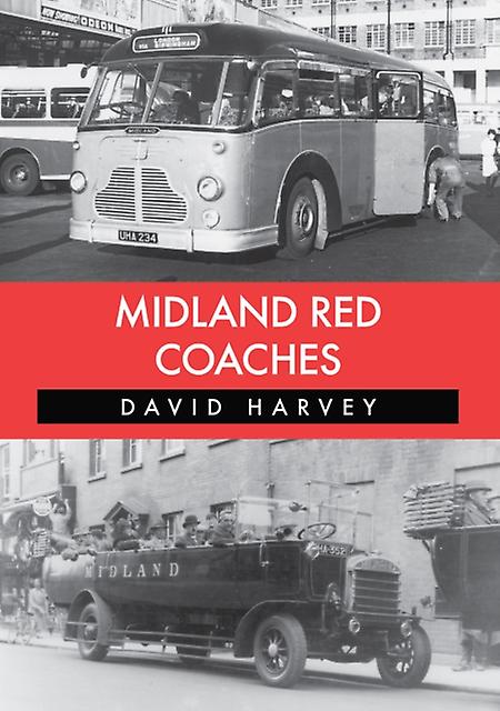 Midland Red Coaches by David Harvey Paperback Book