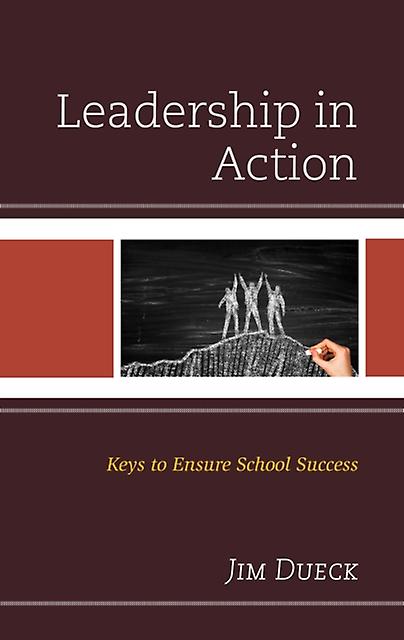 Leadership In Action by Jim Dueck Paperback Book