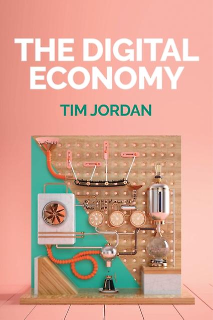 The Digital Economy by Tim Open University Jordan Paperback Book