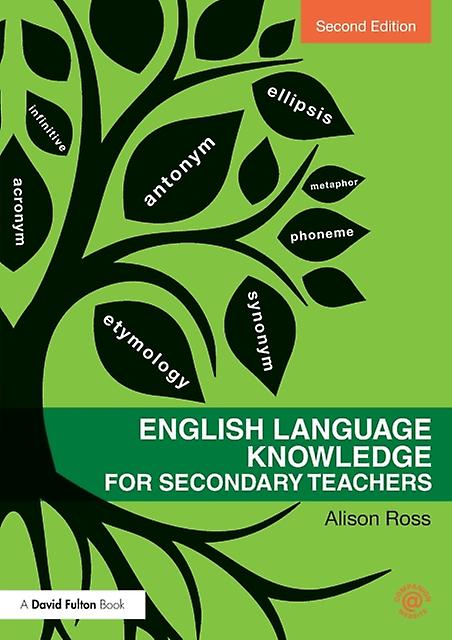 English Language Knowledge For Secondary Teachers by Alison Ross Paperback