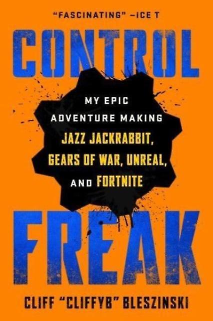 Control Freak by Cliff Bleszinski Paperback Book