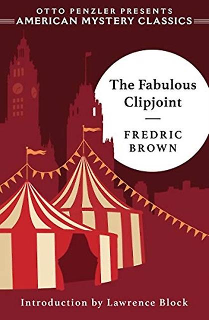 The Fabulous Clipjoint by Fredric Brown Hardback Book