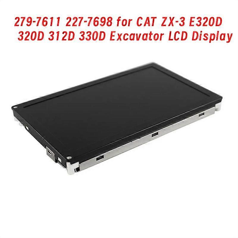 Excavator Monitor LCD Screen Panel Replacement 279-7611 227-7698 for CAT -3 E320D 320D 312D 330D Excavator LCD Display