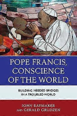 Pope Francis Conscience of the World