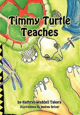 Timmy Turtle Teaches
