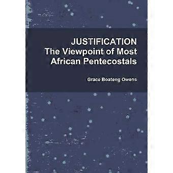 Justification by Faith the Viewpoint of Most African Pentecostals