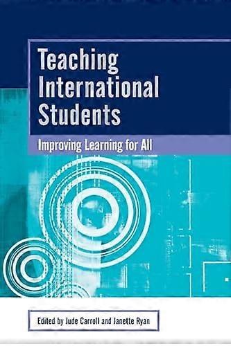 Teaching International Students: Improving Learning for All