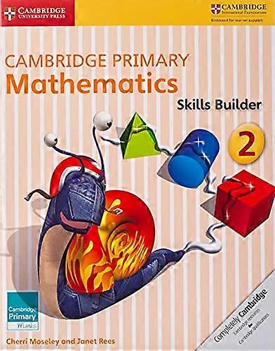 Cambridge Primary Mathematics Skills Builder 2
