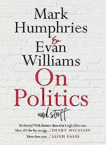 On Politics and Stuff