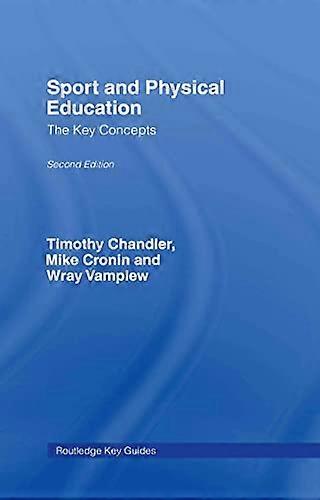 Sport and Physical Education: The Key Concepts