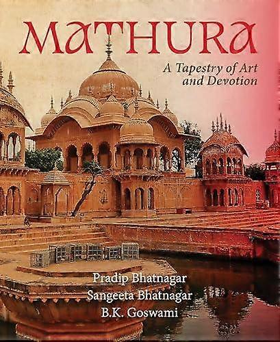 Mathura by B.K. Goswami Paperback