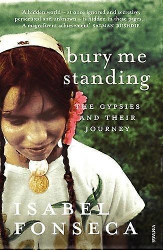 Bury Me Standing : Gitans et leur voyage