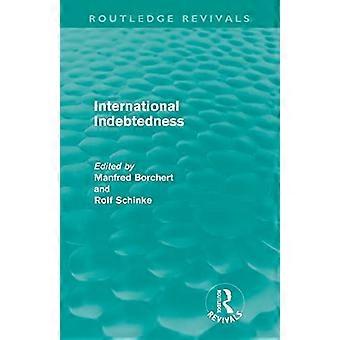 International gældsætning (Routledge Revivals): Bidrag præsenteret til workshoppen om økonomi på Munster-kongressen om Latinamerika og EUR