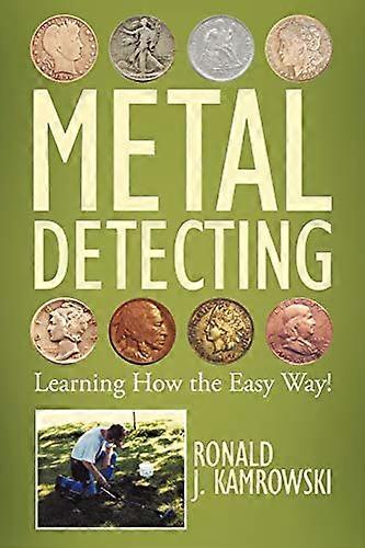 Metal Detecting - Learning How the Easy Way!