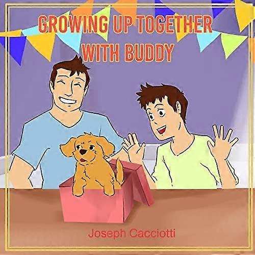 Growing Up Together with Buddy