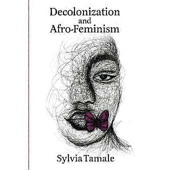 Avkolonisering og rekonstruksjon av Afrika: En afro-feministisk-juridisk kritikk