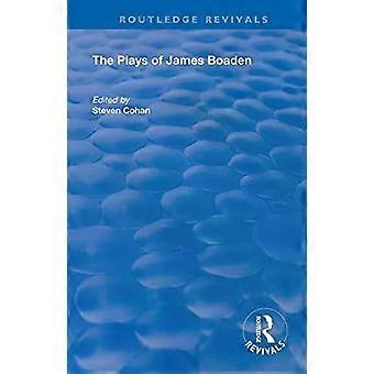 The Plays Of James Boaden - Taylor & Francis Ltd