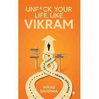 Reprenez votre vie en main comme Vikram