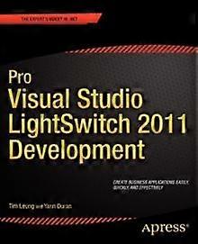 Pro Visual Studio Lightswitch 2011 Development - Tim Leung - Paperback - en Book