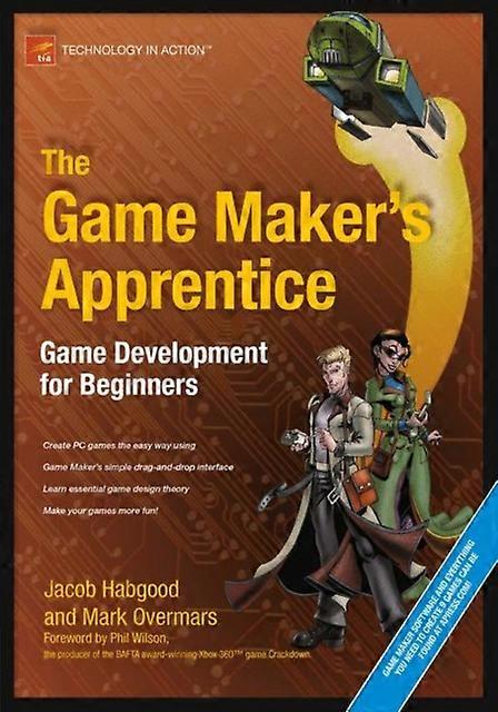 The Game Maker's Apprentice Game Development For Beginners - Jacob Habgood - Paperback - en Book