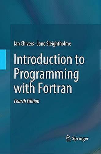 Introduction To Programming With Fortran - Ian Chivers - Paperback - en Book