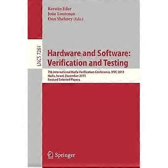 Hardware And Software Verification And Testing 7th International Haifa Verificat - Springer Nature B.V - Paperback - en Book